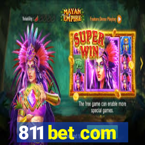 811 bet com